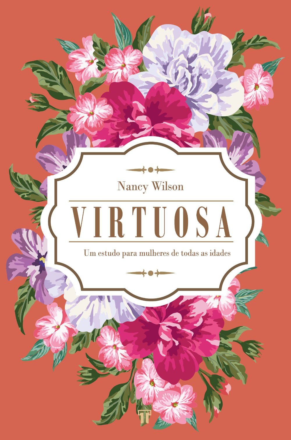 Livro Virtuosa - Nancy Wilson - Vida Cristã - Editora Trinitas